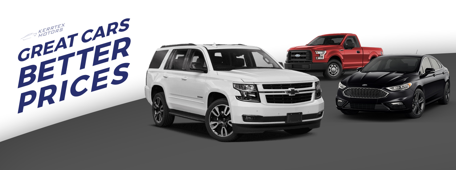 KerrTex Motors: Great Cars, Better Prices. SUV, pickup truck and car on a gray and white background.